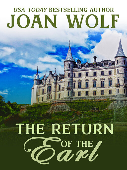 Title details for The Return of the Earl by Joan Wolf - Available